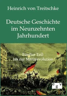 Deutsche Geschichte im Neunzehnten Jahrhundert