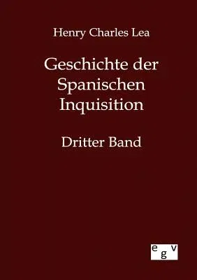 Geschichte der Spanischen Inquisition