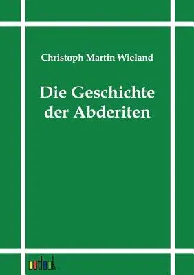 Die Geschichte der Abderiten