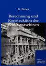 Berechnung und Konstruktuion der Schiffsmaschinen und -kessel