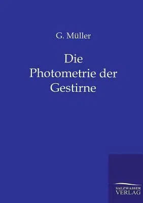 Die Photometrie der Gestirne