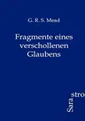 Fragmente eines verschollenen Glaubens