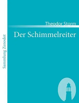 Der Schimmelreiter