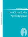 Die Chronik der Sperlingsgasse