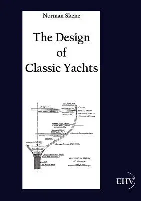 The Design of Classic Yachts