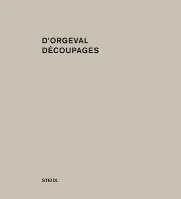 Martin d'Orgeval: Découpages