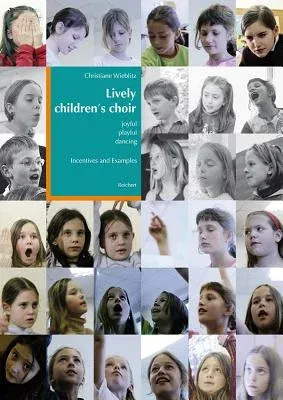 Lively Children's Choir: Joyful, Playful, Dancing Incentives and Example