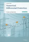 Numerical Differential Protection: Principles and Applications (Revised)