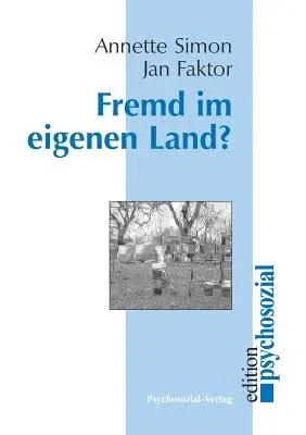 Fremd Im Eigenen Land?