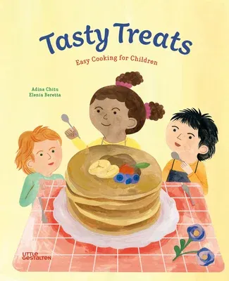 Tasty Treats: Easy Cooking for Children