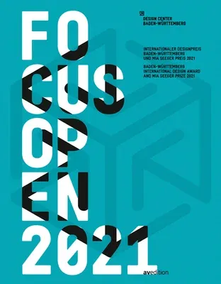 Focus Open 2021: Baden-Württemberg International Design Award and MIA Seeger Prize 2021