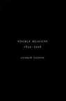 Andrew Dadson: Visible Heavens from 1850-2008