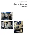 Carlo Scarpa Layers