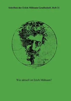 Schriften der Erich-Mühsam-Gesellschaft, Heft 31