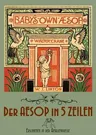 The Baby's Own Aesop / Der Aesop in fünf Zeilen