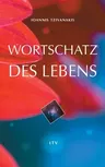 Wortschatz des Lebens