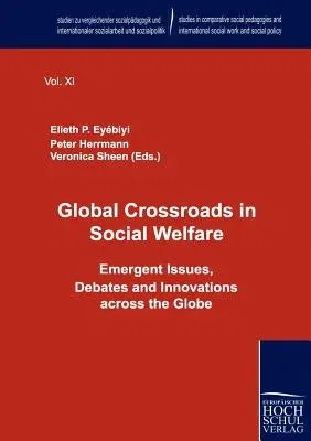 Global Crossroads in Social Welfare