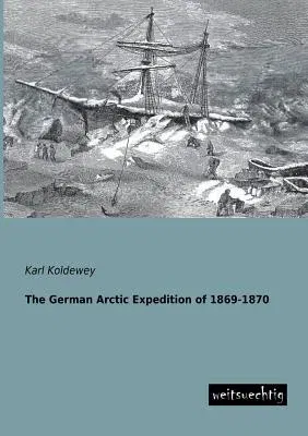 The German Arctic Expedition of 1869-1870