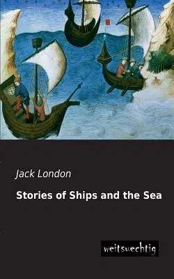 Stories of Ships and the Sea