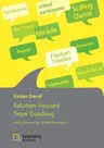 Solution-Focused Team Coaching