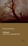 Weltspuk: Lieder der Vergänglichkeit