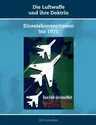 Die Luftwaffe und ihre Doktrin: Einsatzkonzeptionen bis 1971