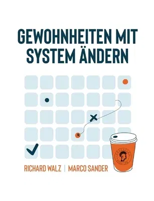 Gewohnheiten mit System ändern