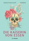 Die Kaiserin von Essen