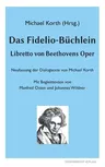 Das Fidelio-Büchlein: Libretto von Beethovens Oper