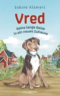 Vred: Seine lange Reise in ein neues Zuhause