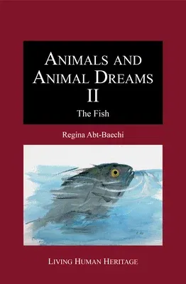 Animals and Animal Dreams II - The Fish