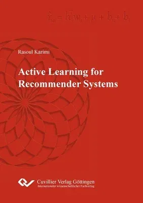 Active Learning for Recommender Systems