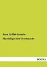 Physiologie Des Geschmacks