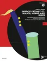 Improvisation 101 -- Major, Minor, and Blues: A Step-By-Step Approach to Improvisation in Jazz, Rock, and Pop Music, Book & CD