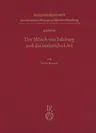 Der Monch Von Salzburg Und Das Lateinische Lied: Die Geistlichen Lieder in Stolligen Strophen Und Das Einstimmige Gottesdienstliche Lied Im Spaten Mit