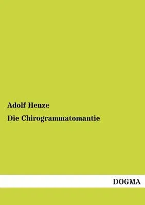 Die Chirogrammatomantie