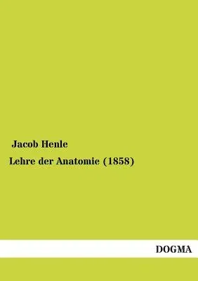 Lehre der Anatomie (1858)