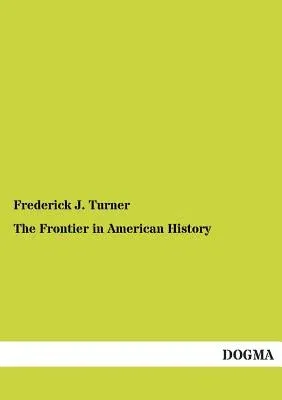 The Frontier in American History