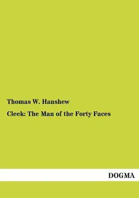 Cleek: The Man of the Forty Faces