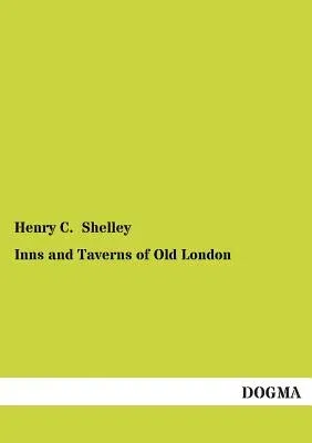 Inns and Taverns of Old London