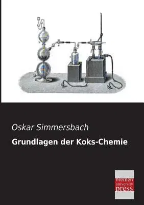 Grundlagen Der Koks-Chemie