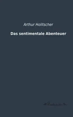 Das sentimentale Abenteuer