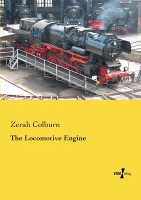 The Locomotive Engine