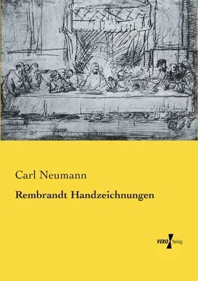 Rembrandt Handzeichnungen