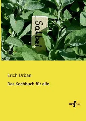 Das Kochbuch für alle