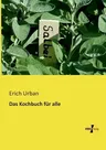 Das Kochbuch für alle