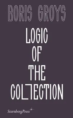 Logic of the Collection