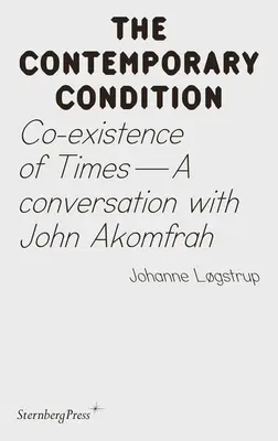 Co-Existence of Times: A Conversation with John Akomfrah