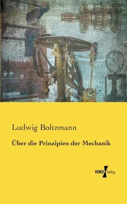 Über die Prinzipien der Mechanik