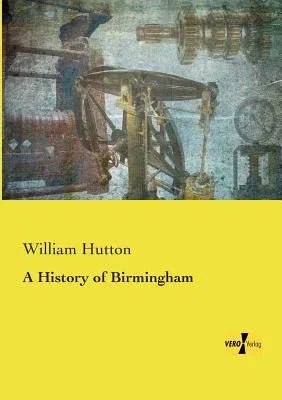 A History of Birmingham